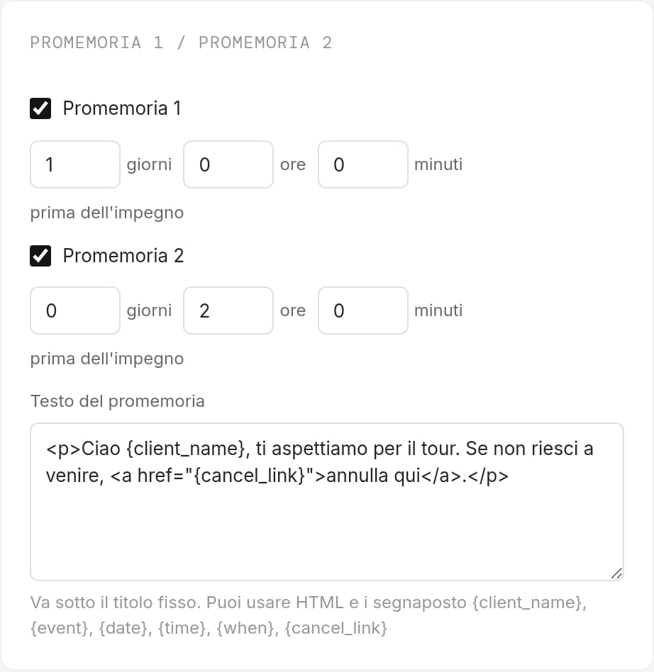 Impostazioni dei due promemoria di un widget: uno il giorno prima, uno due ore prima, con il testo del messaggio